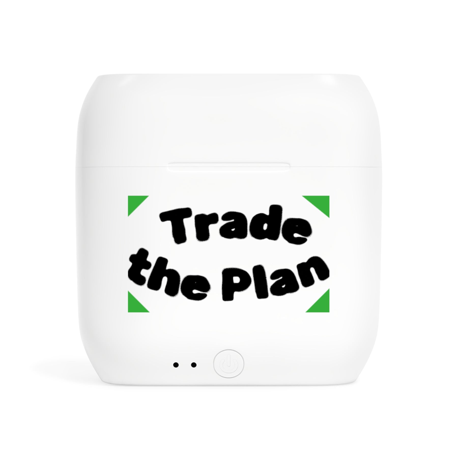 Wireless Earbuds — “Trade the Plan” Motivational Charging Case