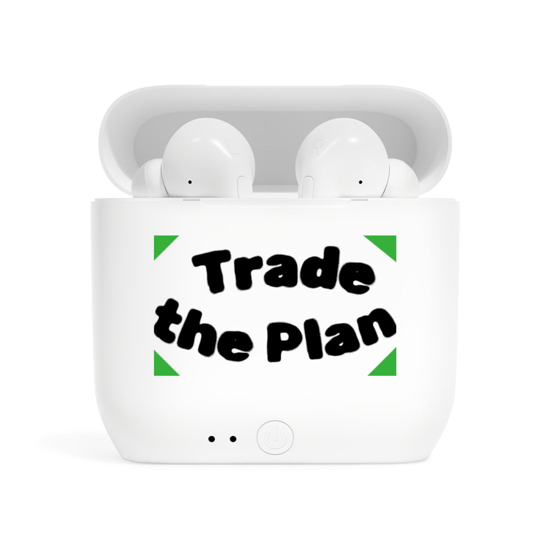 Wireless Earbuds — “Trade the Plan” Motivational Charging Case